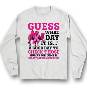 Guess What Day, Pink Ribbon Camel, Breast Cancer Sayings Awareness Shirt