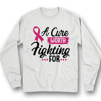 Breast Cancer Survivor Awareness Shirt, Cure Worth Fighting, Pink Ribbon