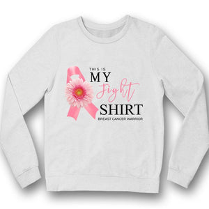 Breast Cancer Warrior, This Is My Fight Shirts, Pink Ribbon