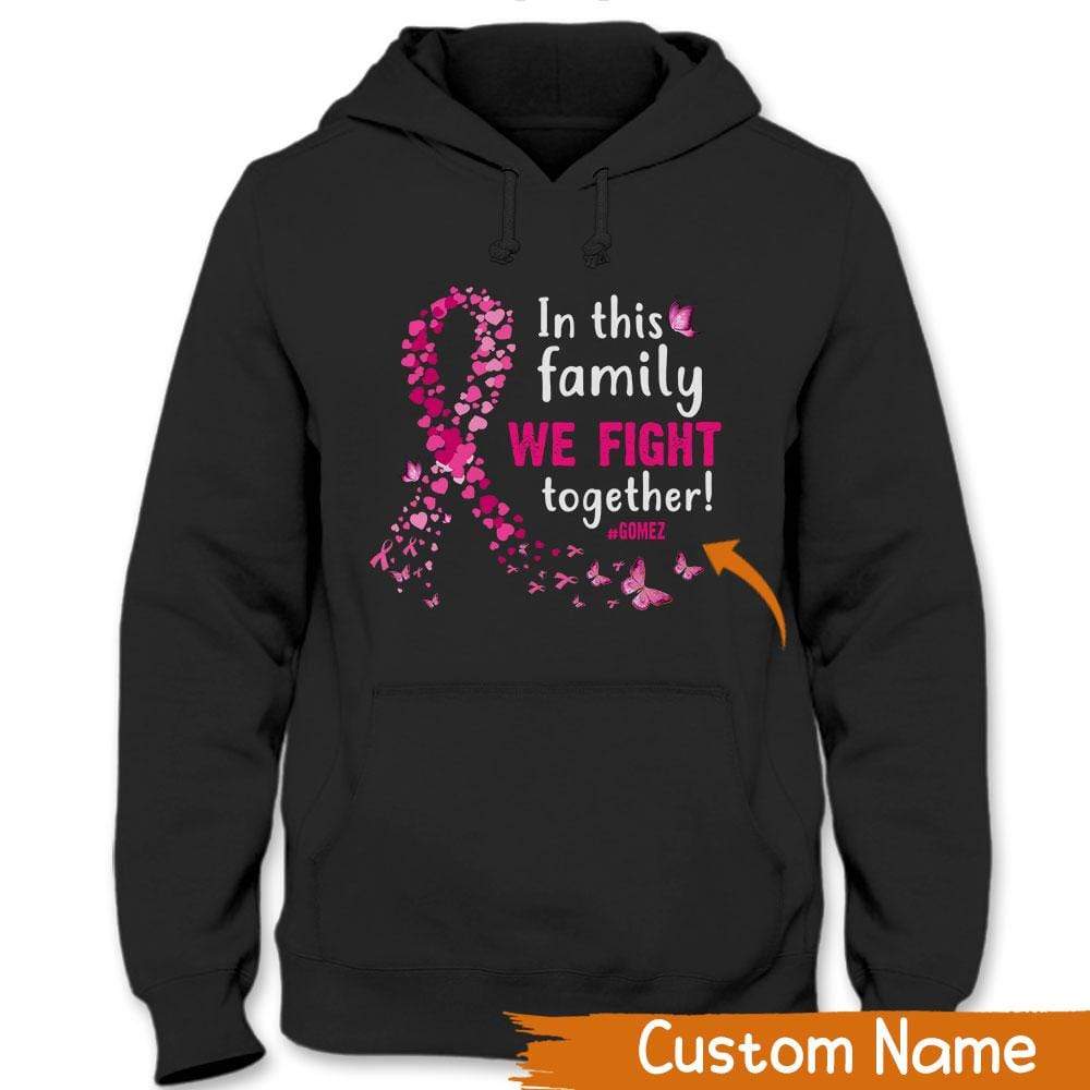 En familia luchamos juntos, sudadera con capucha y camiseta personalizada contra el cáncer de mama