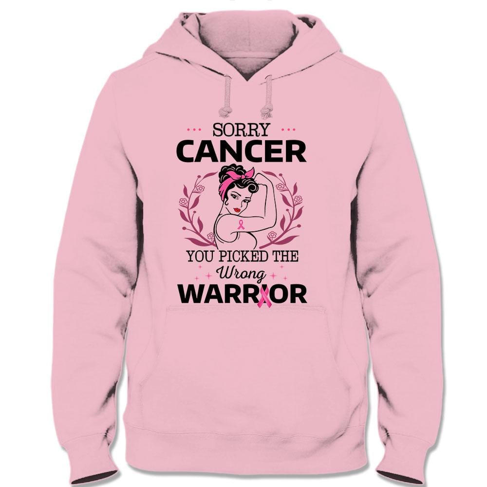Sorry You Picked Wrong, Breast Cancer Warrior Awareness Shirt, Pink Ribbon Woman