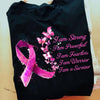 I'm Strong Powerful Fearless, Breast Cancer Shirts