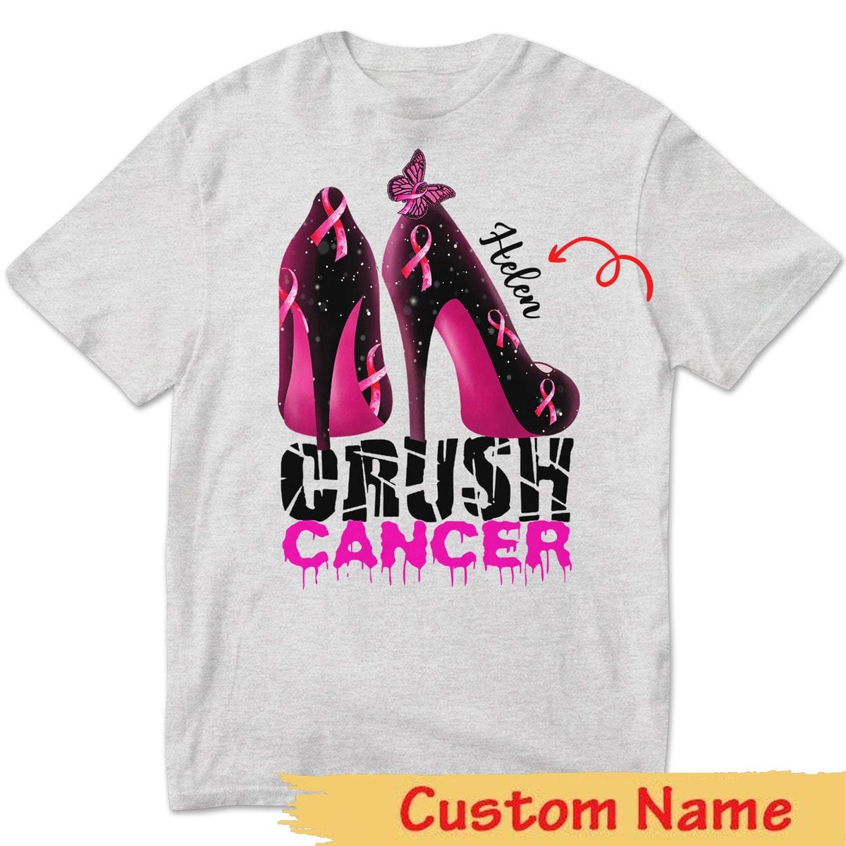 Crush Cancer Pink Ribbon High Heels, Personalized Breast Cancer Shirts