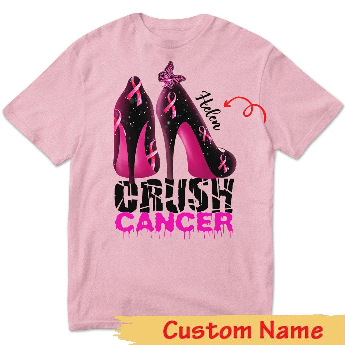 Crush Cancer Pink Ribbon High Heels, Personalized Breast Cancer Shirts