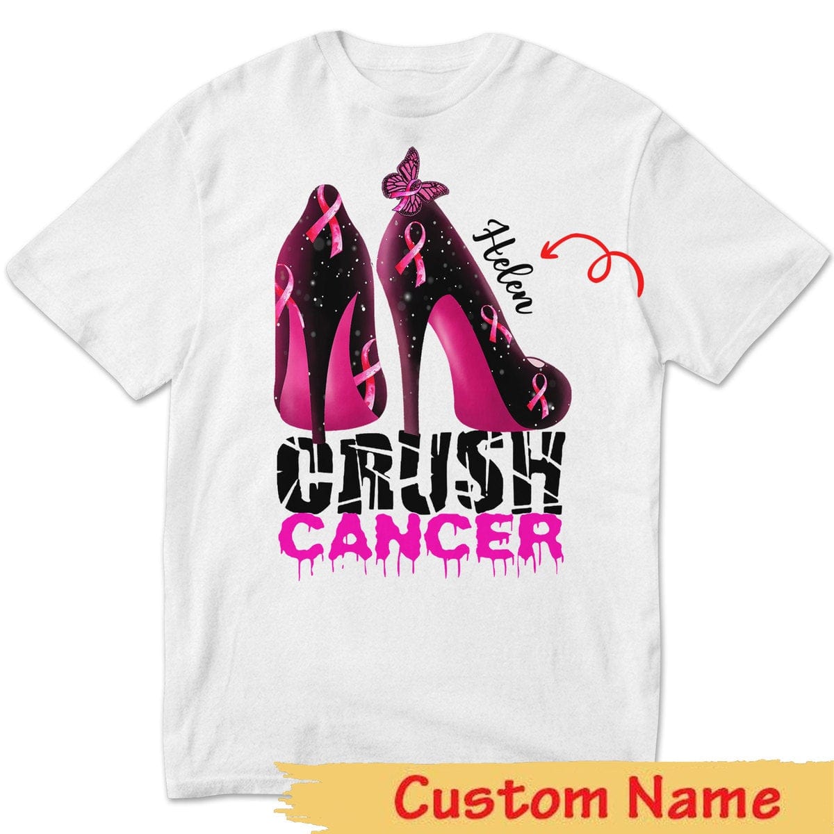 Crush Cancer Pink Ribbon High Heels, Personalized Breast Cancer T Shirts