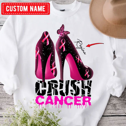 Crush Cancer With High Heels Personalized Breast Cancer Shirts