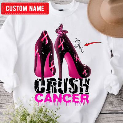 Crush Cancer With High Heels Personalized Breast Cancer Shirts