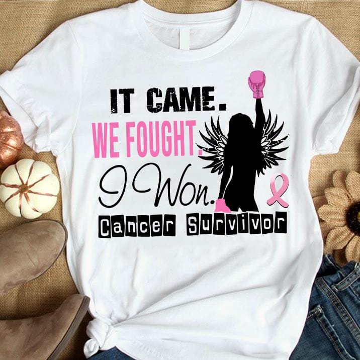 It Came We Fought I Won, Breast Cancer Shirts