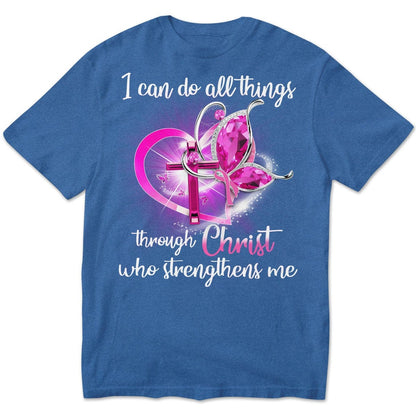 I Can Do All Things Through Christ Breast Cancer Hoodie, Shirts