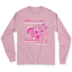 Blessed To Be Called, Pink Ribbon Heart & Butterfly Breast Cancer Survivor Shirts