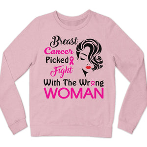 Picked Fight With The Wrong Woman, Breast Cancer Survivor Shirts