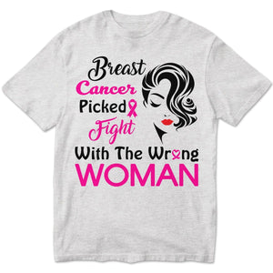 Picked Fight With The Wrong Woman Breast Cancer Survivor Long Sleeve Shirts