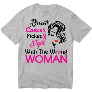 Picked Fight With The Wrong Woman Breast Cancer Survivor Sweatshirt, Shirts