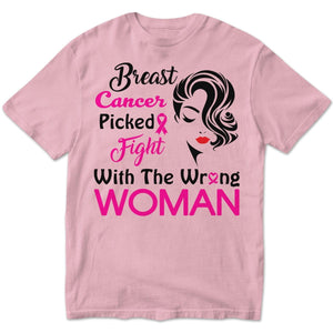 Picked Fight With The Wrong Woman, Breast Cancer Survivor Shirts