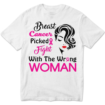 Picked Fight With The Wrong Woman Breast Cancer Survivor Long Sleeve Shirts