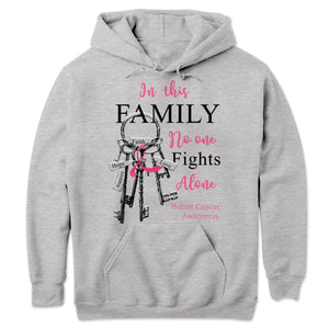 In This Family No One Fights Alone With Key Breast Cancer Long Sleeve Shirts