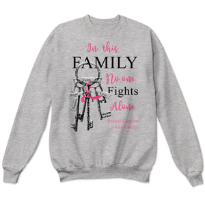 In This Family No One Fights Alone With Key Breast Cancer Sweatshirt, Shirts