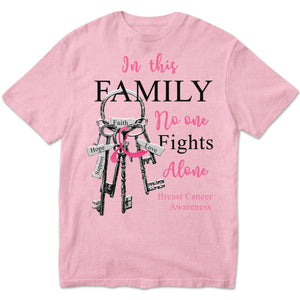 In This Family No One Fights Alone With Key Breast Cancer Sweatshirt, Shirts