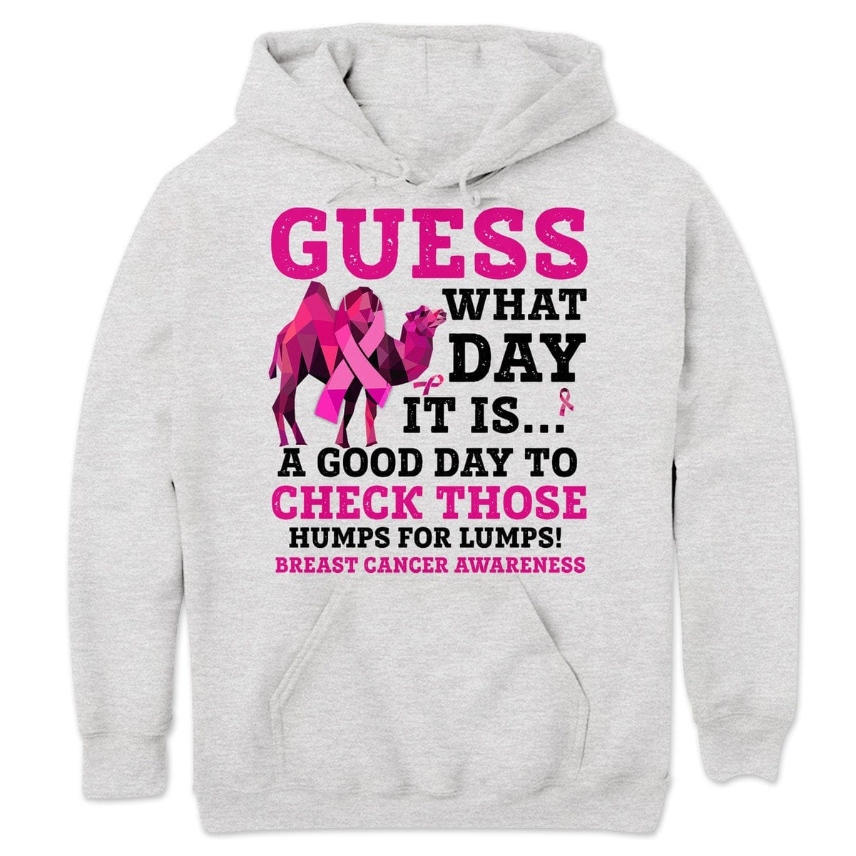 Guess What Day, Pink Ribbon Camel, Breast Cancer Sweatshirt, Shirts