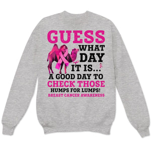 Guess What Day, Pink Ribbon Camel, Breast Cancer Sayings Awareness Shirt