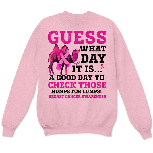 Guess What Day, Pink Ribbon Camel, Breast Cancer Sweatshirt, Shirts