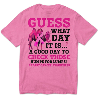 Guess What Day, Pink Ribbon Camel, Breast Cancer Awareness T Shirts