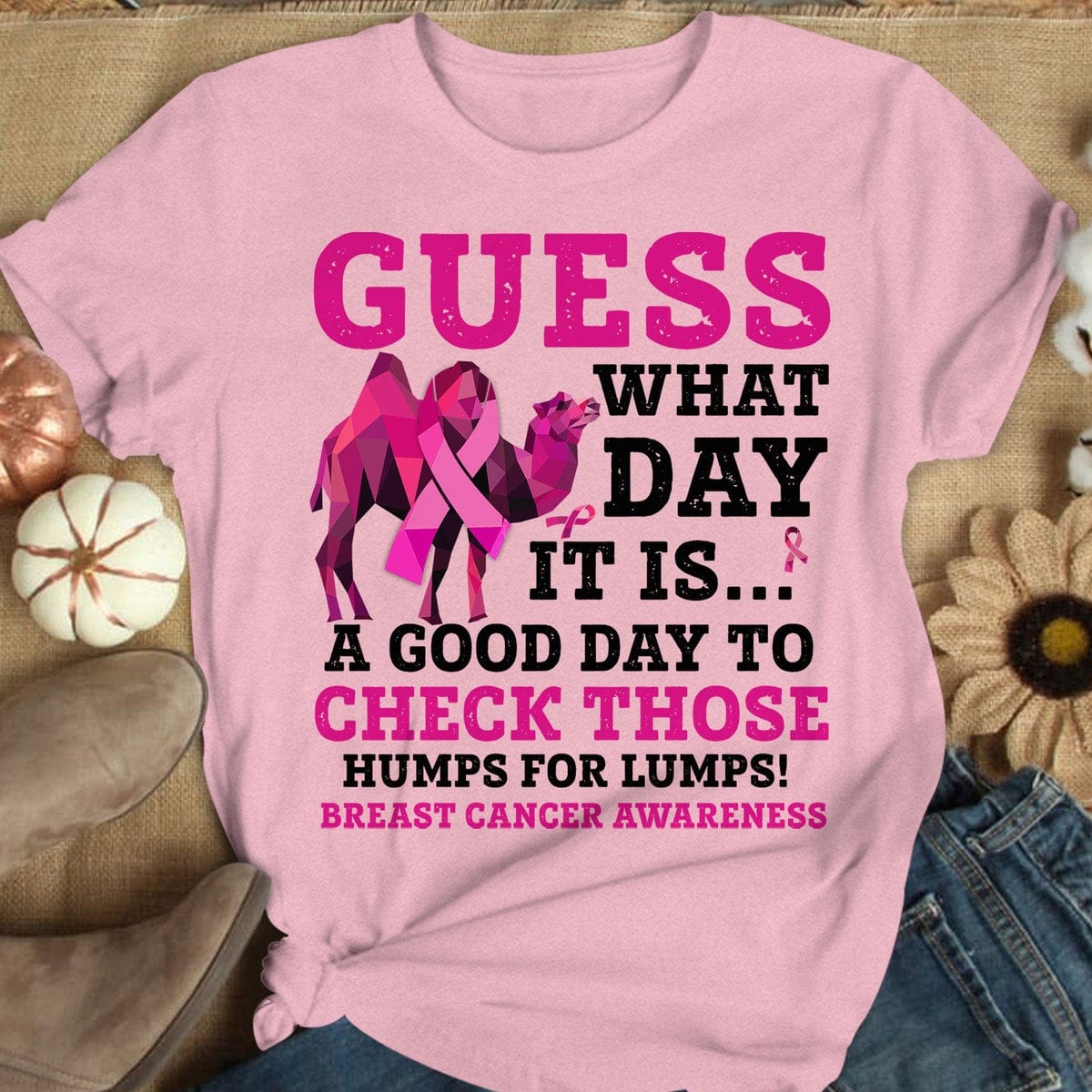 Guess What Day, Pink Ribbon Camel, Breast Cancer Awareness T Shirts