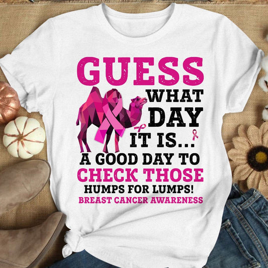 Guess What Day, Pink Ribbon Camel, Breast Cancer Awareness T Shirts