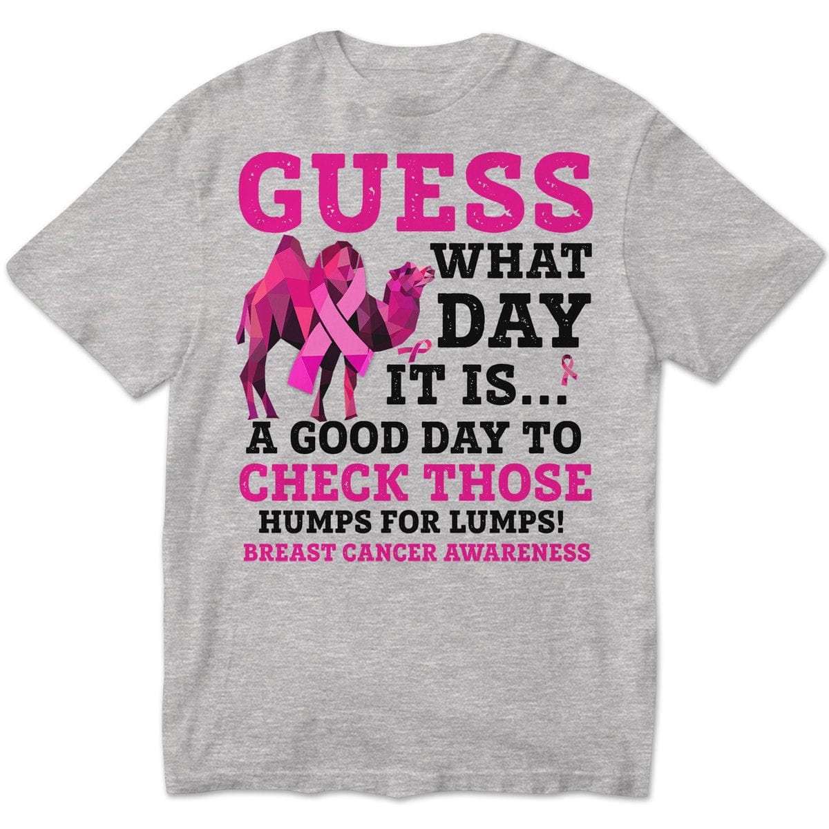 Guess What Day, Pink Ribbon Camel, Breast Cancer Sweatshirt, Shirts