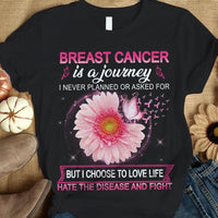 Breast Cancer Survivor Shirt, Is A Journey I Never Planned With Sunflower