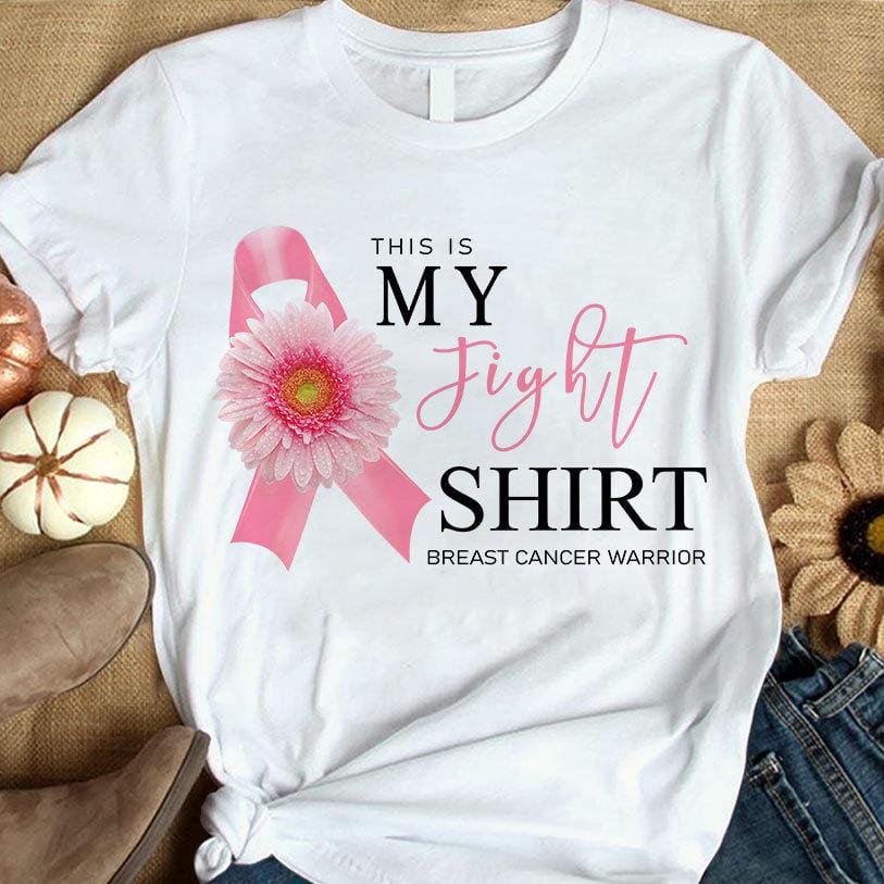 Breast Cancer Warrior, This Is My Fight Shirts, Pink Ribbon