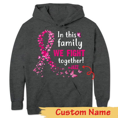 En familia luchamos juntos, sudadera con capucha personalizada con lazo de mariposa contra el cáncer de mama, camisetas