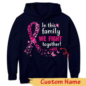 En familia luchamos juntos, sudadera personalizada con lazo de mariposa contra el cáncer de mama, camisetas