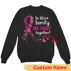 En familia luchamos juntos, sudadera con capucha personalizada con lazo de mariposa contra el cáncer de mama, camisetas