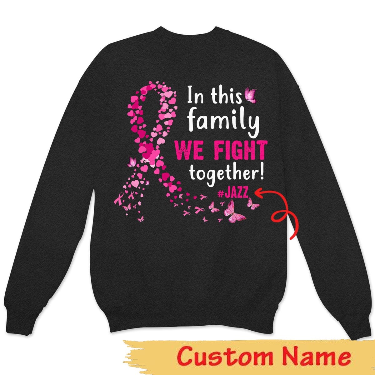 En familia luchamos juntos, sudadera personalizada con lazo de mariposa contra el cáncer de mama, camisetas