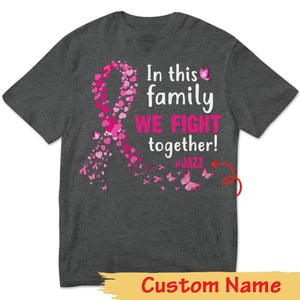 En familia luchamos juntos, sudadera con capucha personalizada con lazo de mariposa contra el cáncer de mama, camisetas