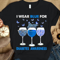 I Wear Blue, Diabetes Survivor Awareness Shirt, Ribbon Butterfly Goblet