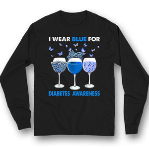 I Wear Blue, Diabetes Survivor Awareness Shirt, Ribbon Butterfly Goblet