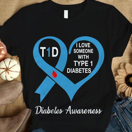 Camiseta con lazo en forma de corazón con la frase "Amo a alguien con diabetes tipo 1" y concienciación sobre la diabetes tipo 1