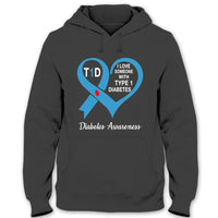 I Love Someone T1D, Type 1 Diabetes Warrior Awareness Shirt, Ribbon Heart