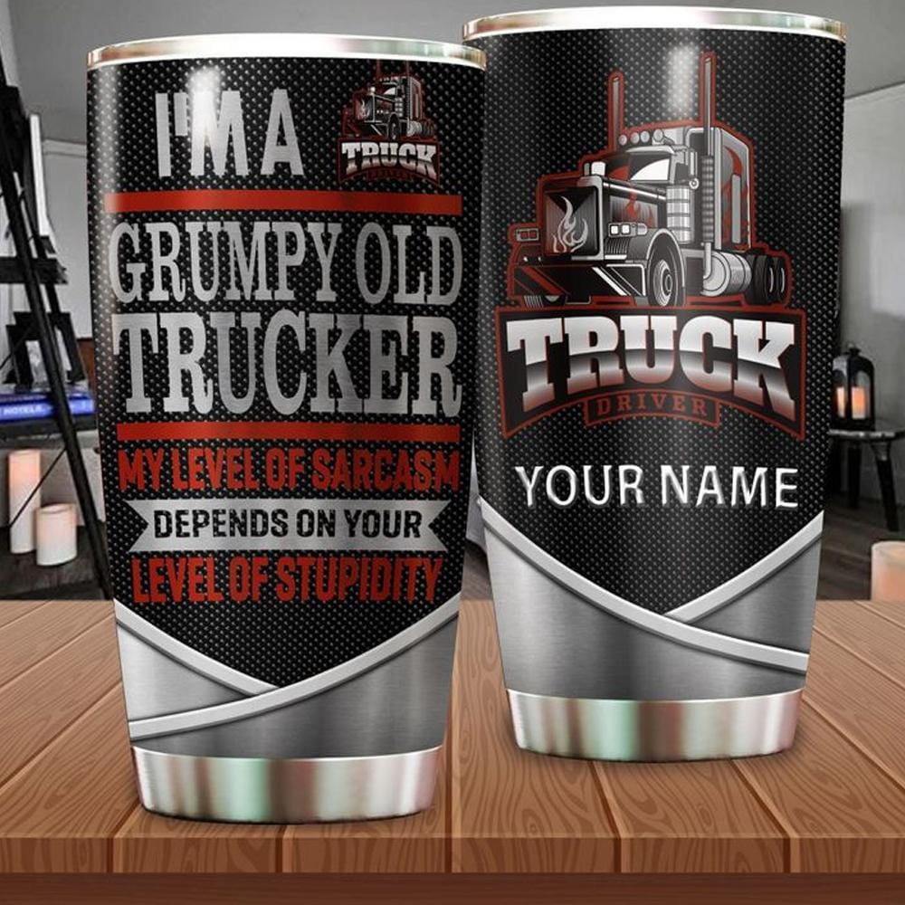 Personalized Trucker Tumbler I'm A Grumpy Old 30oz