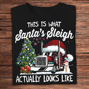 This Is What Santa's Sleigh Actually Looks Like Christmas Trucker Shirts