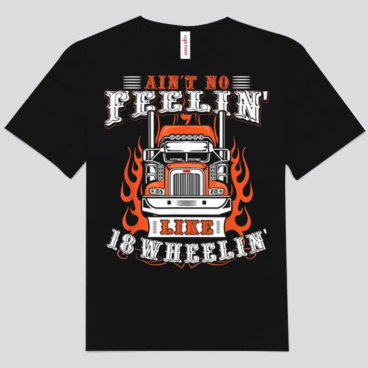 No hay sensación como la de 18 Wheeling Trucker Shirts