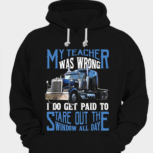 I Do Get Paid To Stare Out The Window All Day Trucker Shirts