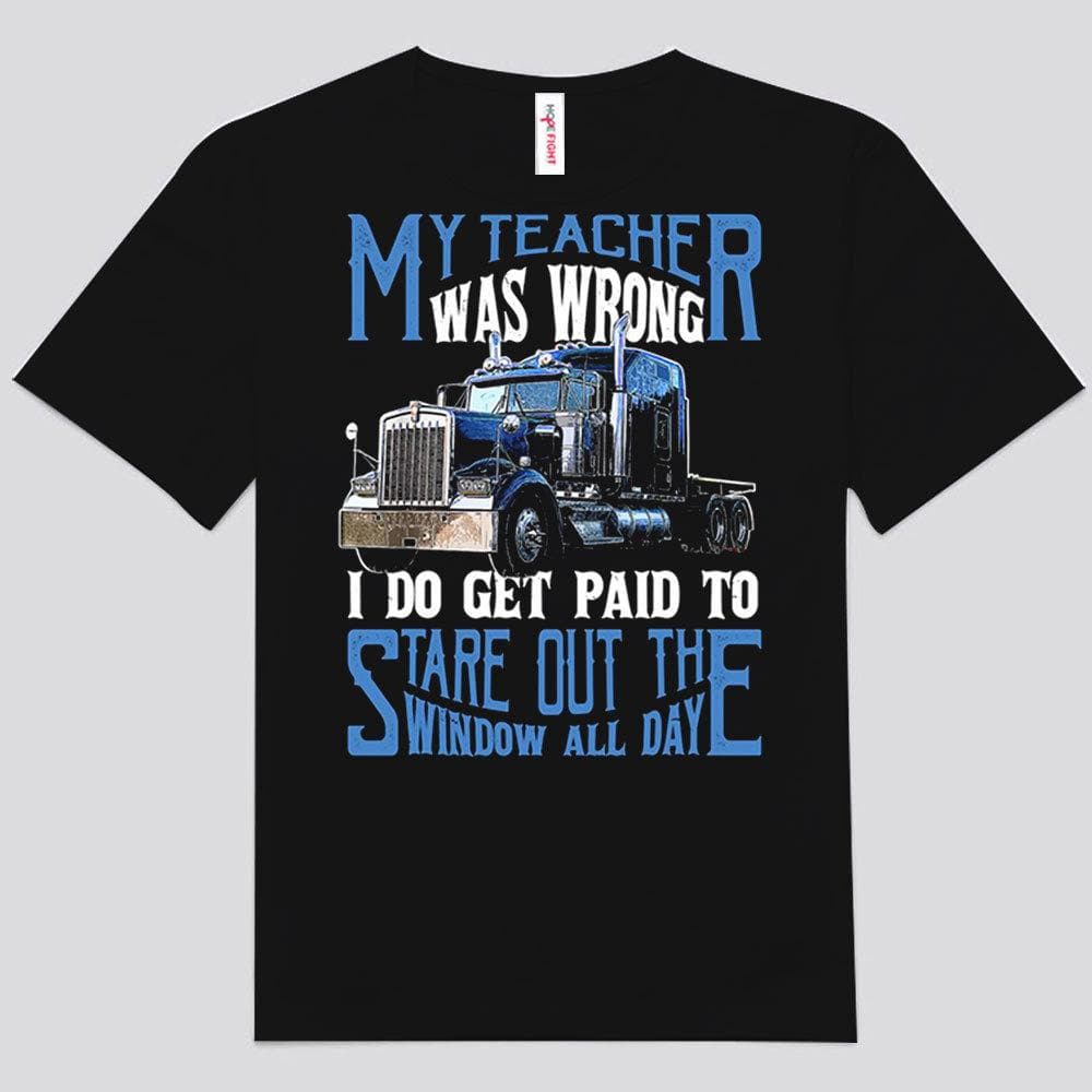 I Do Get Paid To Stare Out The Window All Day Trucker Shirts