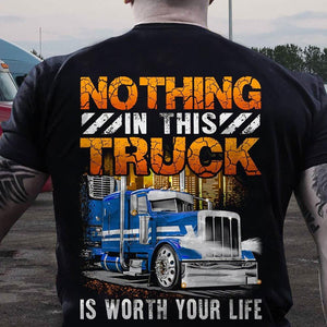 Nada en este camión vale tu vida Camisetas de camionero