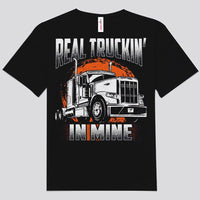 Real Trucking In Mine Trucker Shirts