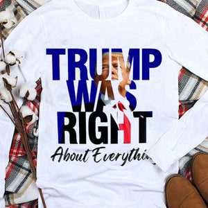 Camisetas de Trump tenía razón en todo para los fans de Donald Trump