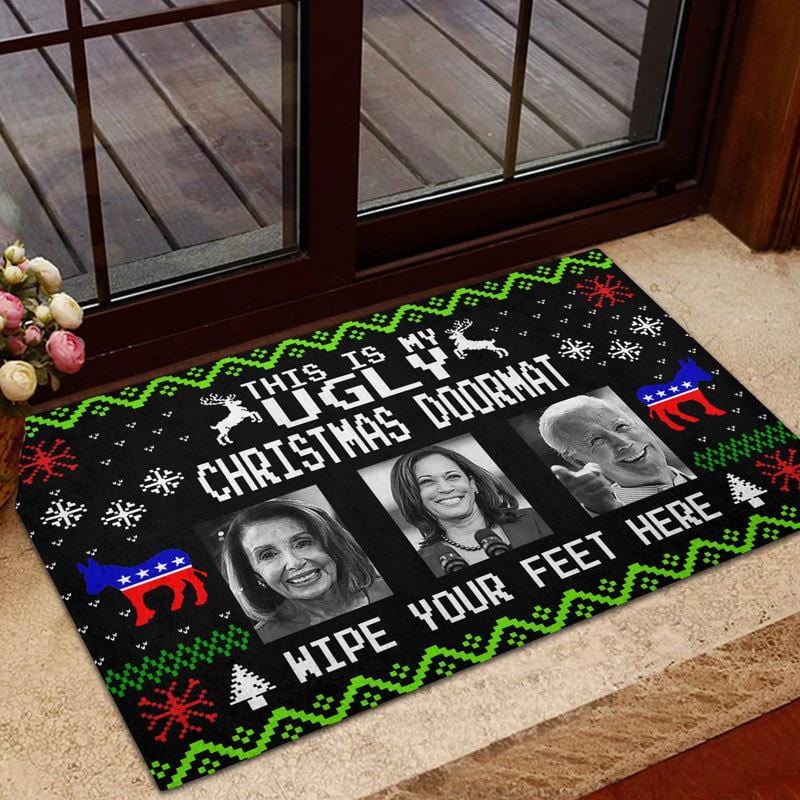 This Is My Ugly Christmas Doormat, Wipe Your Feet Here Doormat For Trump'fan