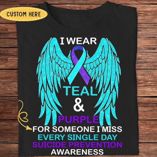 Camisetas personalizadas de concientización sobre el suicidio, Wings I Wear Teal &amp; Purple para alguien a quien extraño todos los días
